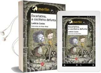 Descargar AudioLibro Escarlatina, a Cociñeira Defunta de Ledicia Costas año 2015