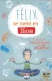 AudioLibro Felix se Mete en Lios de Jakob M. Leonhardt