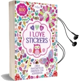 Descargar AudioLibro I Love Stickers de Varios Autores año 2015