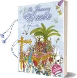 Descargar AudioLibro La Semana Santa de Sevilla con Pegatinas de Antonio De Benito año 2015