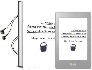 Descargar AudioLibro La Vallee des Dinoaures Volume 1: La Vallée des Dinosaures de Mary Pope Osborne año 2015