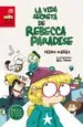 AudioLibro La Vida Secreta de Rebecca Paradise (Premio Barco de Vapor 2015) de Pedro Mañas