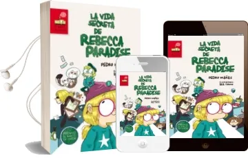 Descargar AudioLibro La Vida Secreta de Rebecca Paradise (Premio Barco de Vapor 2015) de Pedro Mañas año 2015