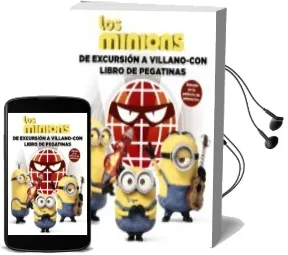 Descargar AudioLibro Los Minions. de Excursion a Villano-Con. Libro de Pegatinas de Trey King año 2015