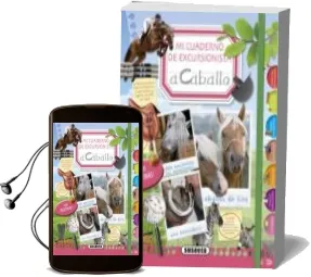 Descargar AudioLibro Mi Cuaderno de Excursionista a Caballo de Varios Autores año 2015