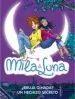 AudioLibro Mila & Luna: ¿Bruja o Hada? + un Hechizo Secreto de Varios Autores
