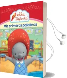 Descargar AudioLibro Mis Primeras Palabras (Ella la Elefanta. mi Primer 1) de Varios Autores año 2015