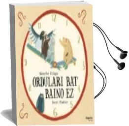 Descargar AudioLibro Ordulari bat Baino ez de Roberto Aliaga Sanchez año 2015