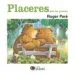 AudioLibro Placeres que me Gustan de Roger Pare