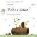 AudioLibro Pollo y Erizo de Pablo Albo