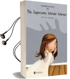 Descargar AudioLibro The Supersonic Wonder Woman de Mireia Canals Botines año 2015