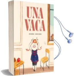 Descargar AudioLibro Una Vaca de Juan Arjona; Luciano Lozano año 2015