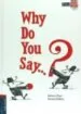 AudioLibro Why do you say? - cd (Piece of Cake) de Rebecca Place