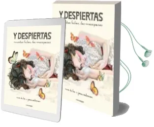 Descargar AudioLibro Y Despiertas: Mientras Hilan las Mariposas de Nina Da Lua año 2015