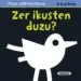 AudioLibro Zer Ikusten Duzu? de Varios Autores