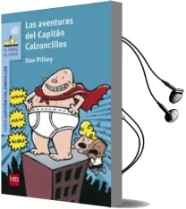 Descargar AudioLibro 1 las Aventuras del Capitan Calzoncillos de Dav Pilkey año 2015