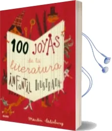 Descargar AudioLibro 100 Joyas de la Literatura Infantil Ilustrada de Martin Salisbury año 2015