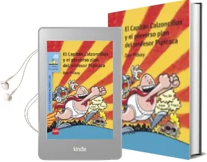 Descargar AudioLibro 4 el Capitan Calzoncillos y el Perverso Plan del Profesor Pipica- ca de Dav Pilkey año 2015