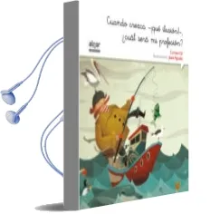 Descargar AudioLibro Cuando Crezca -¡Que Ilusion!-, ¿Cual Sera mi Profesion? (Letra Manuscrita) de Carmen Gil Martinez año 2015