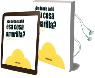 Descargar AudioLibro ¿De Dónde Salió esa Cosa Amarilla? de Claudia Rueda año 2015