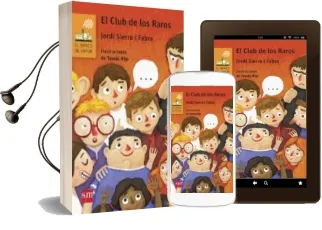 Descargar AudioLibro El Club de los Raros de Jordi Sierra I Fabra año 2015