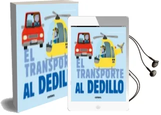Descargar AudioLibro El Transporte al Dedillo de Varios Autores año 2015