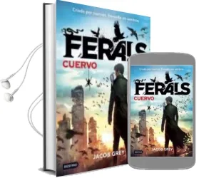 Descargar AudioLibro Ferals 1: Cuervo de Jacob Grey año 2015