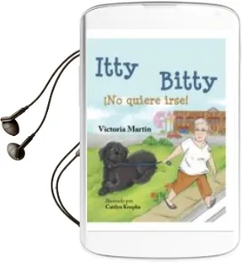 Descargar AudioLibro Itty Bitty ¡No Quiere Moverse! de Victoria Martin año 2015