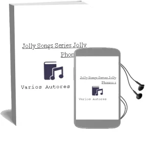Descargar AudioLibro Jolly Songs (Series: Jolly Phonics s.) de Varios Autores año 2015