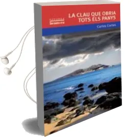 Descargar AudioLibro La Clau que Obria Tots els Panys de Carles Cirtes año 2015