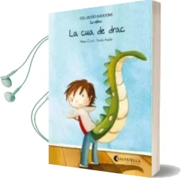 Descargar AudioLibro La cua de Drac (Rustica) de Mireia Canals Botines año 2015
