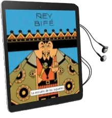 Descargar AudioLibro La Escuela de los Juguetes: Rey Bife de Antonio Rubino año 2015