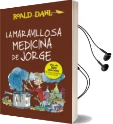 Descargar AudioLibro La Maravillosa Medicina de Jorge de Roald Dahl año 2015