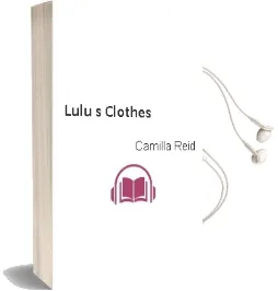 Descargar AudioLibro Lulu s Clothes de Camilla Reid año 2015
