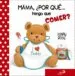 AudioLibro Mamá, ¿Por qué Tengo que Comer? de Anna Casalis