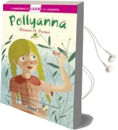 Descargar AudioLibro Pollyanna de Eleanor H. Porter año 2015