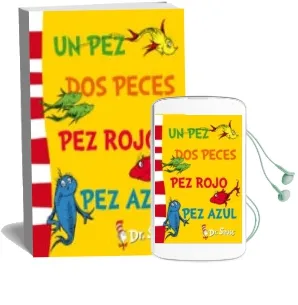 Descargar AudioLibro Un Pez, dos Peces, pez Rojo, pez Azul (Dr. Seuss nº 2) de Dr. Seuss año 2015