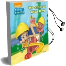 Descargar AudioLibro Una Casita para Bubble Puppy (Bubble Guppies 1) de Varios Autores año 2015