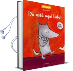 Descargar AudioLibro ¡Ya Esta Aqui el Lobo! de Emile Jadoul año 2015