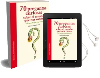 Descargar AudioLibro 70 Preguntas Curiosas Sobre el Mundo que nos Rodea de Varios Autores año 2015
