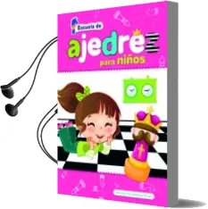 Descargar AudioLibro Ajedrez para Niños de Araceli Fernandez Vivas año 2015