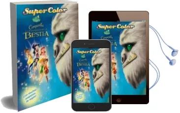 Descargar AudioLibro Campanilla y la Leyenda de la Bestia. Supercolor de Varios Autores año 2015