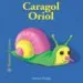 AudioLibro Cargol Oriol de Antoon Krings