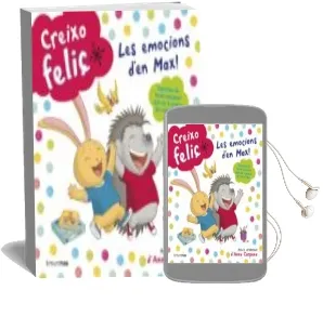 Descargar AudioLibro Creixo Feliç. les Emocions d en max de Varios Autores año 2015