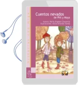 Descargar AudioLibro Cuentos Nevados de Phil y Maya de María Ángeles Chavarría Aznar año 2015