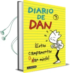 Descargar AudioLibro Diario de dan 3: ¡Estos Campamentos dan Miedo! de Ivan Ledesma año 2015