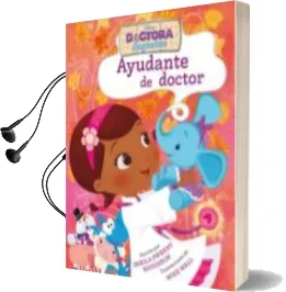 Descargar AudioLibro Doctora Juguetes. Ayudante de Doctor de Walt Disney año 2015