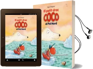 Descargar AudioLibro El Petit Drac Coco al pol Nord de Ingo Siegner año 2015