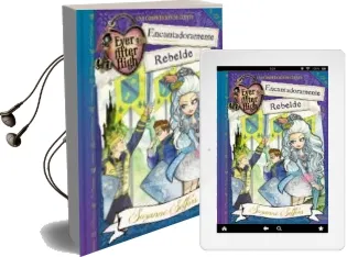 Descargar AudioLibro Encantadoramente Rebelde (Ever After High) de Suzanne Selfors año 2015