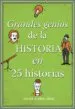 AudioLibro Grandes Genios de la Historia en 25 Historias de Javier Alonso Lopez